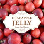 Transform the tart flavor of crabapples into a delicious homemade crabapple jelly. Crabapples have enough natural pectin so no additional pectin is needed for this crabapple jelly recipe.