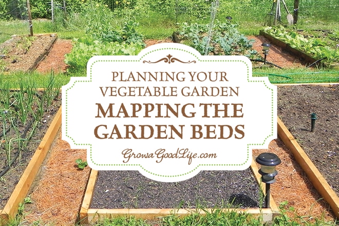 Planning Your Vegetable Garden: Mapping the Garden Beds