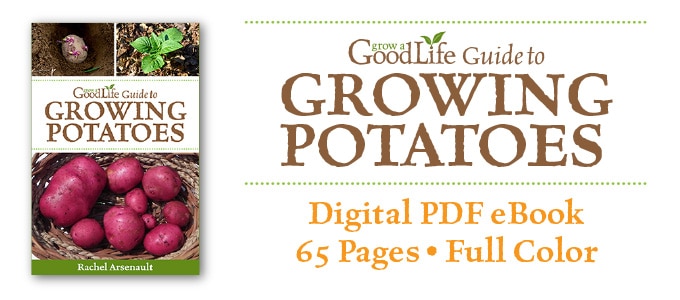 Grow a Good Life Guide to Growing Potatoes PDF eBook