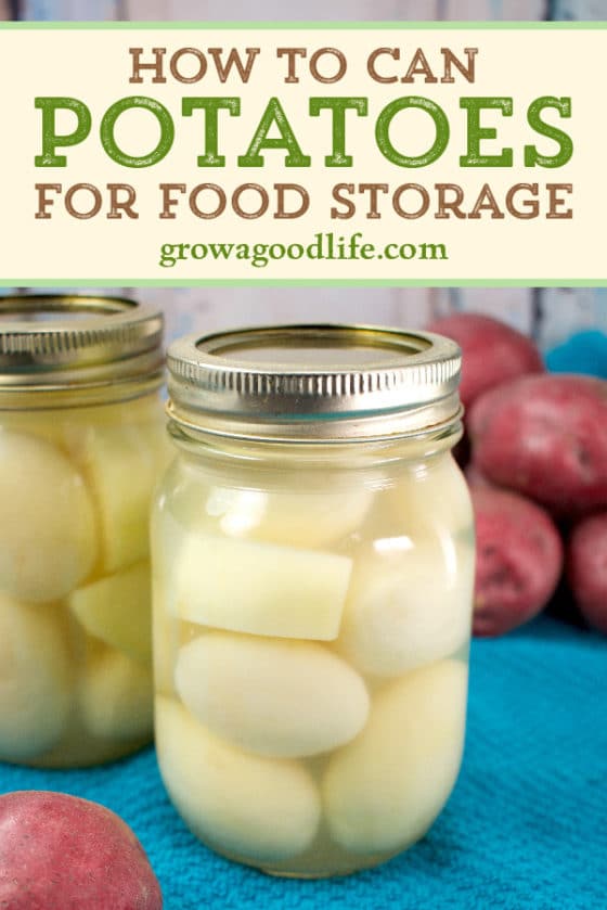Canning Potatoes How to Pressure Can Potatoes for Food Storage