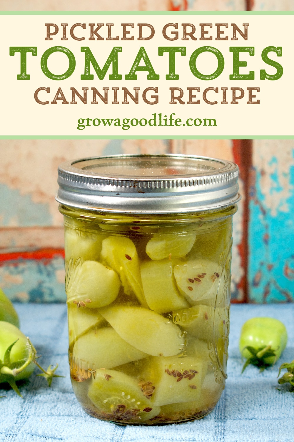 Pickled Green Tomatoes Canning Recipe